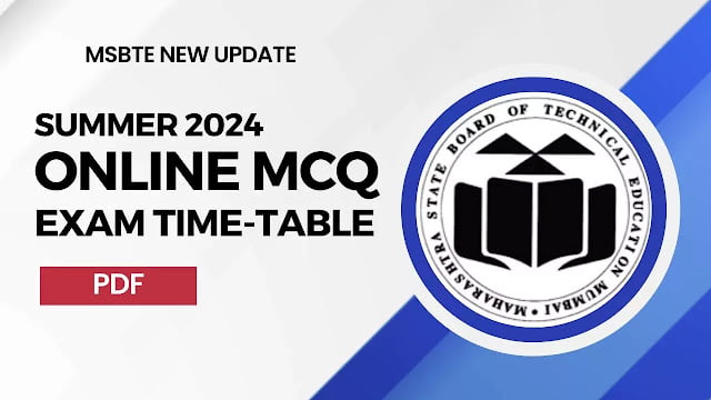 MSBTE Summer 2024 MCQ Online Exam Timetable