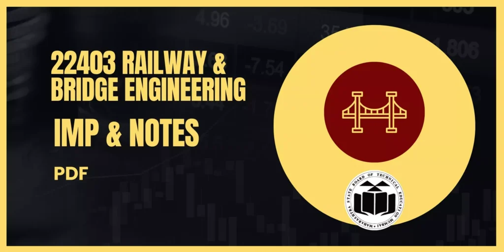 RBE 22403 Railway & Bridge Engineering