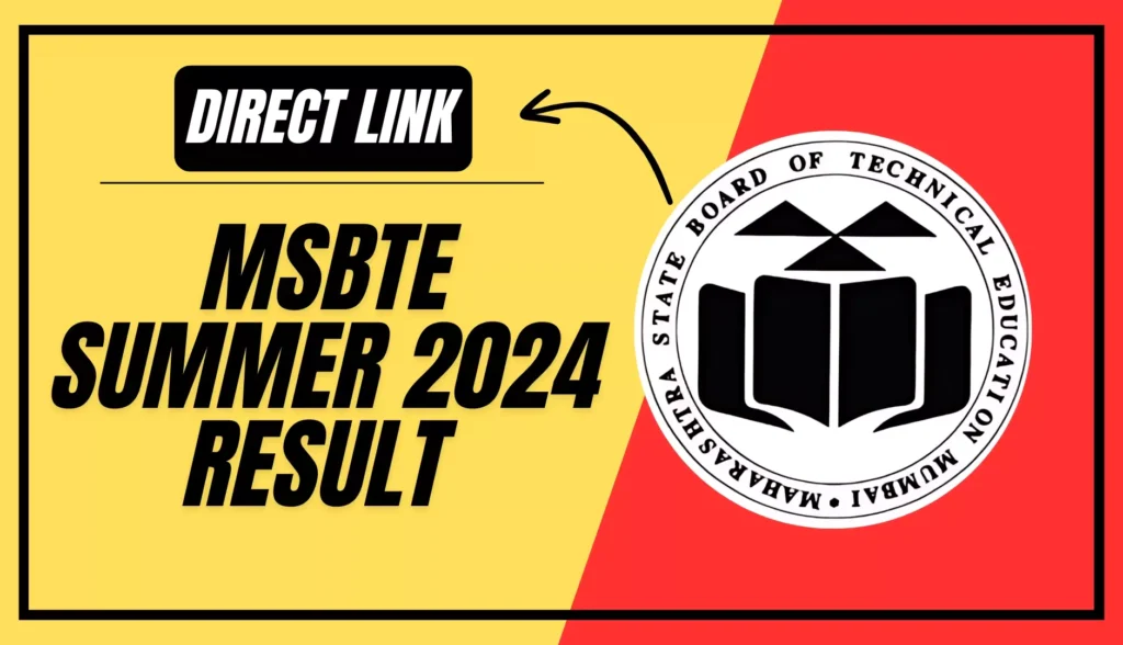 MSBTE Diploma Summer 2024 Exam Result Link