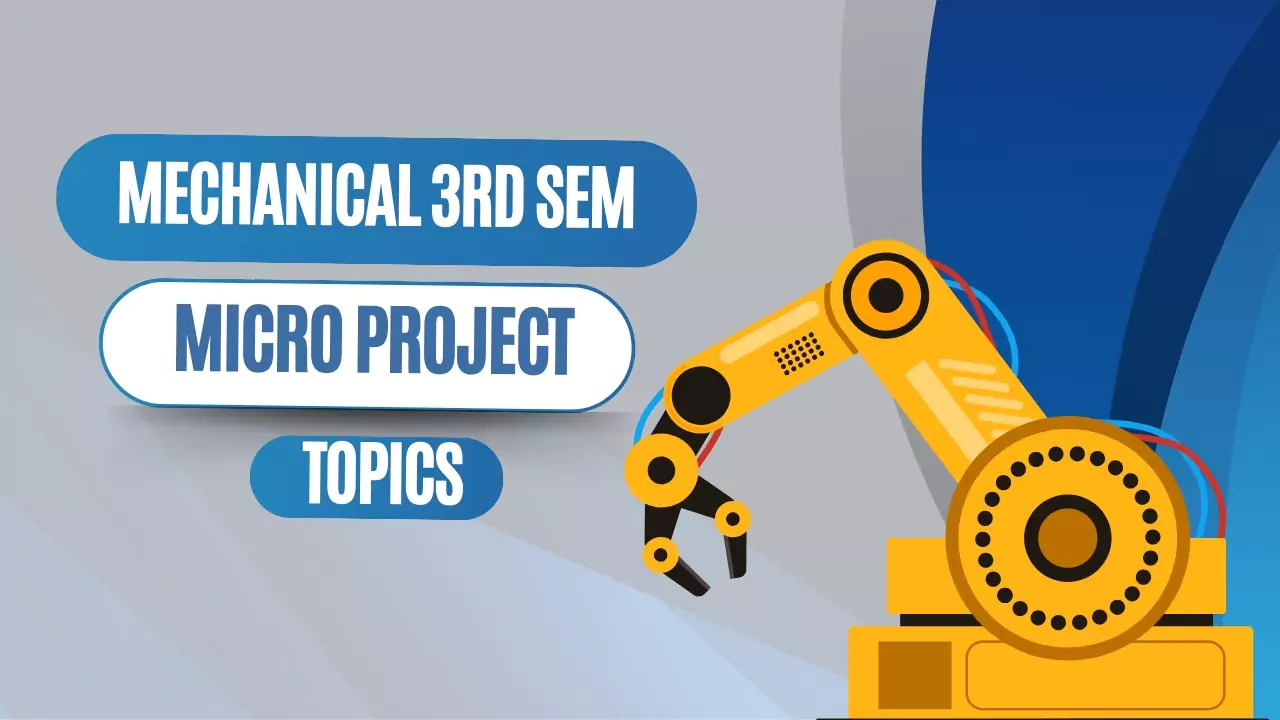 Mechanical 3rd Semester K Scheme Micro Project Topics