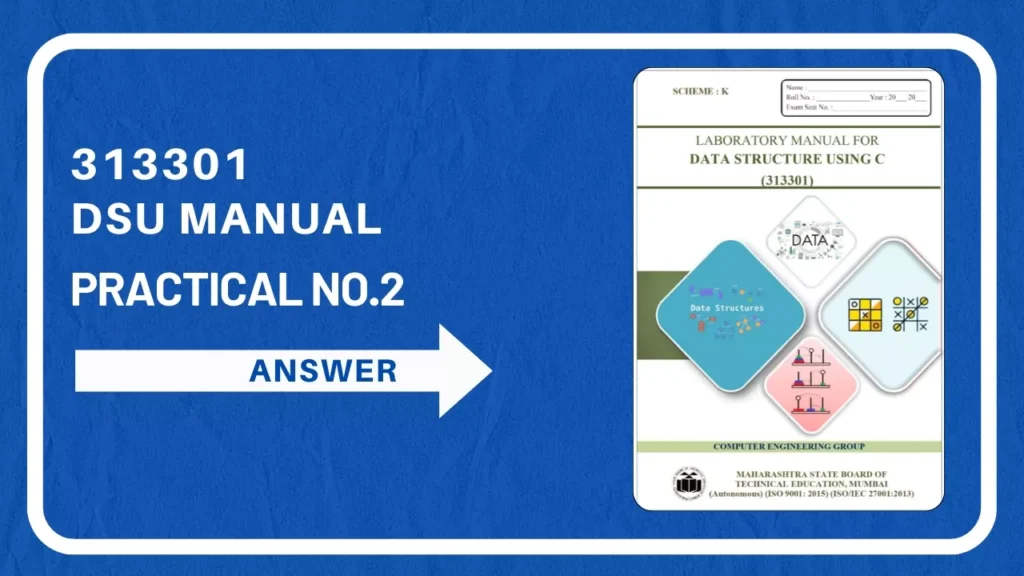 313301 DSU Manual Practical No.2 Answer