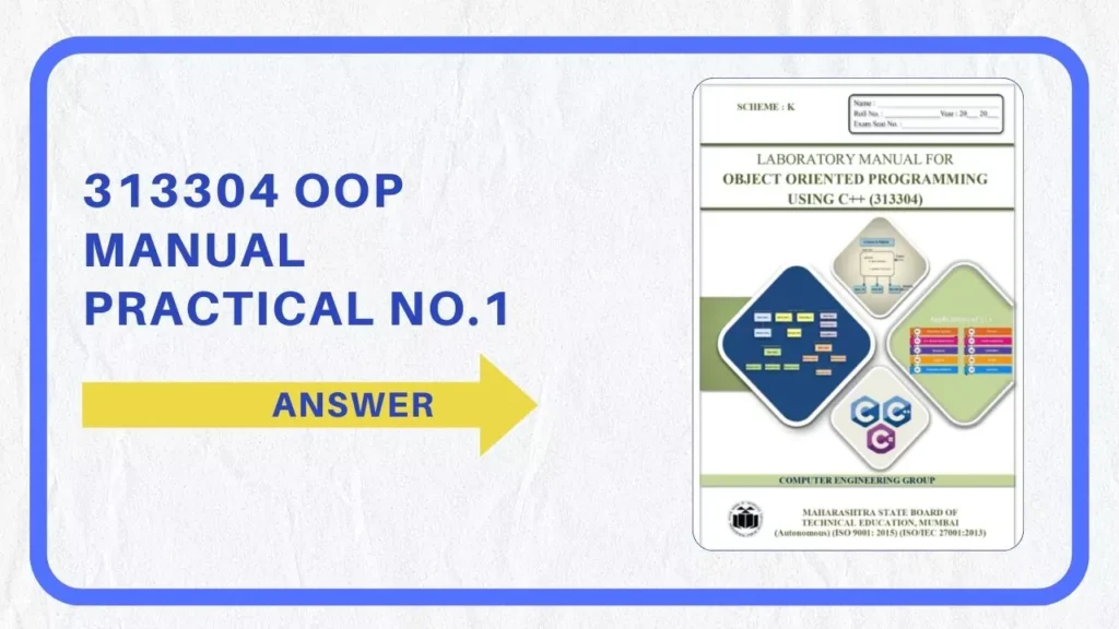 313304 OOP Manual Practical No.1 Answer