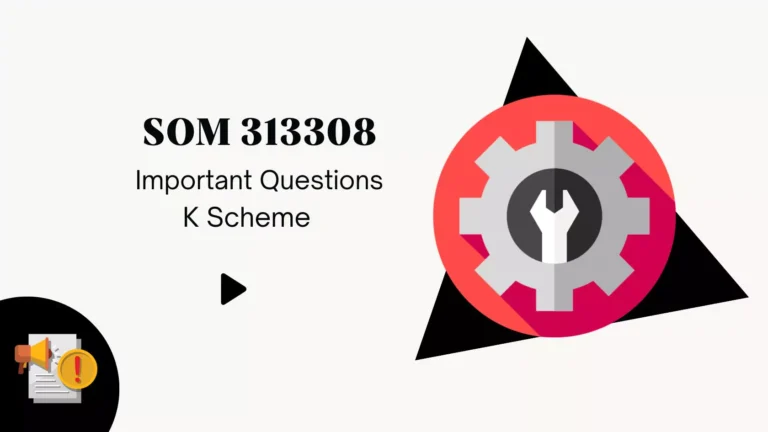 SOM 313308 IMP For Winter 2024 Exam