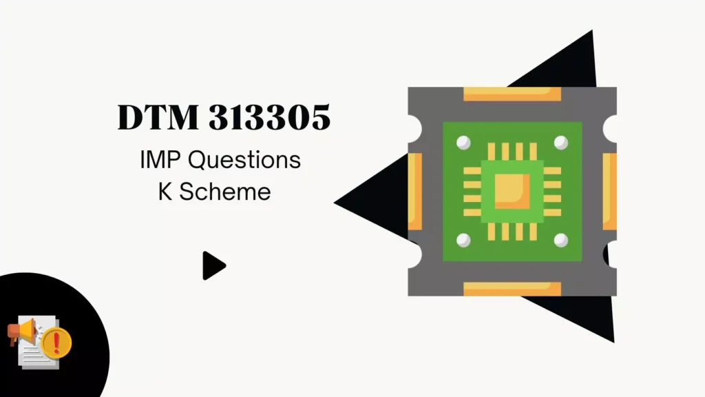 DTM 313305 IMP Questions for MSBTE Winter 2024 Exam