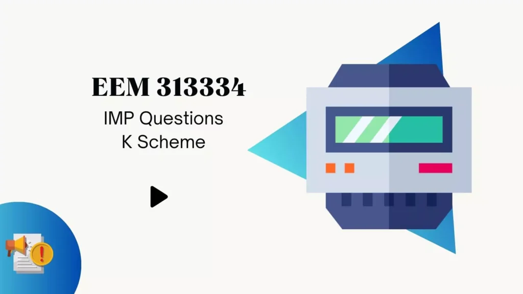 EEM 313334 IMP For MSBTE Winter 2024 Exam