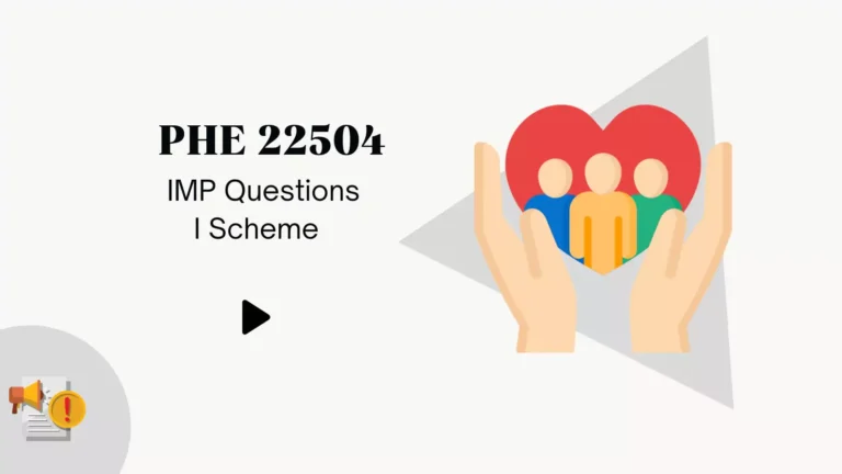PHE 22504 IMP Questions for MSBTE Winter 2024 Exam