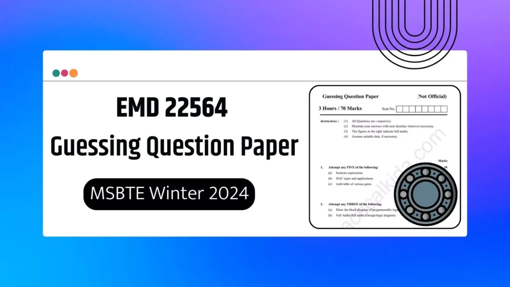 EMD 22564 Guessing Question Paper