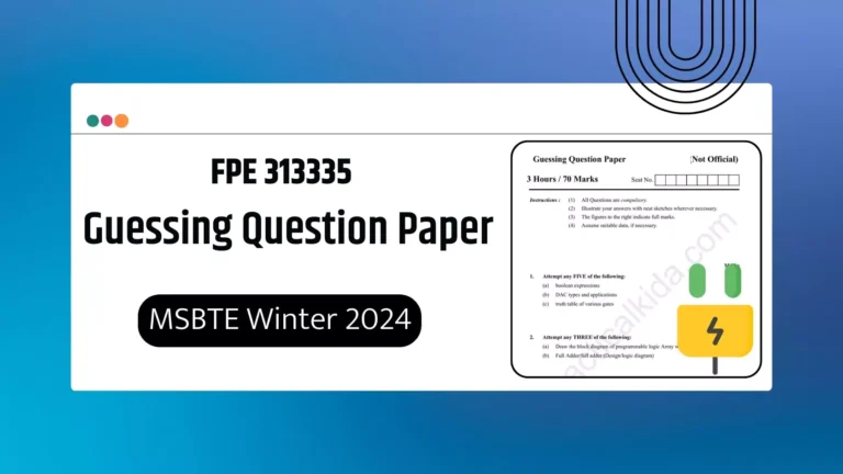 FPE 313335 Guessing Question Paper for Winter 2024