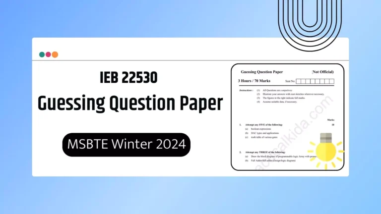 IEB 22530 Guessing Question Paper for MSBTE Winter 2024