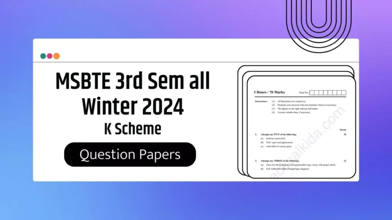 MSBTE 3rd Semester Winter 2024 K Scheme Exam Papers