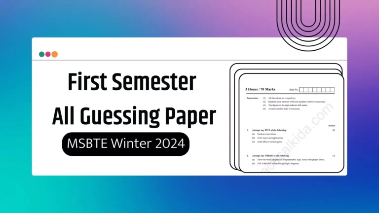 MSBTE First Semester Guessing Question Papers for Winter 2024