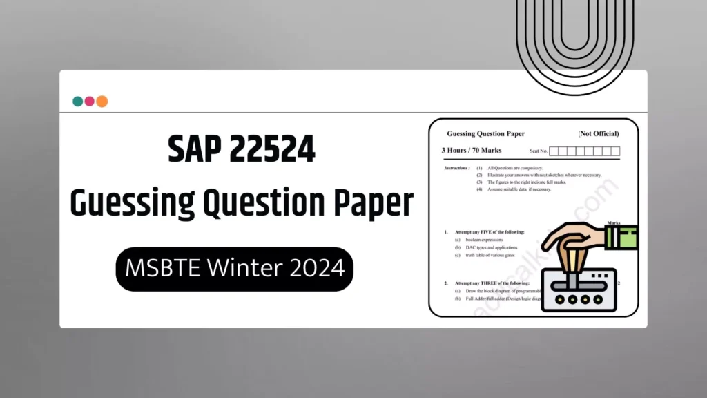 SAP 22524 Guessing Question Paper for MSBTE Winter 2024