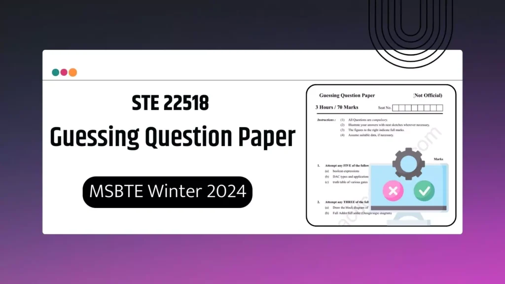 STE 22518 Guessing Paper MSBTE Winter 2024 Exam