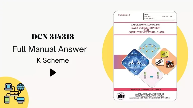 DCN 314318 MSBTE K Scheme Manual Answer