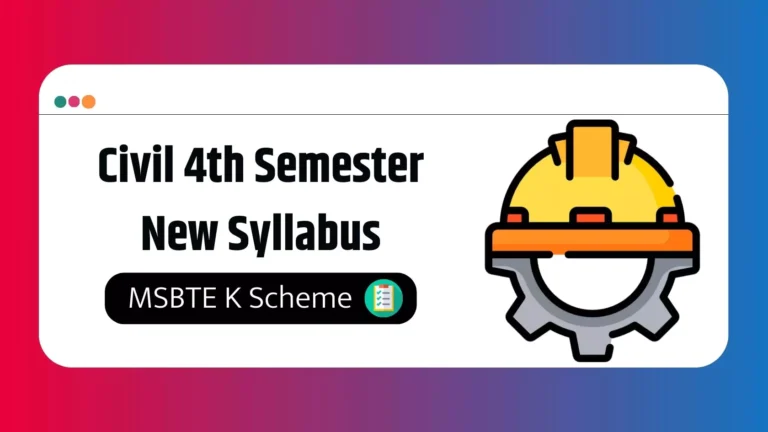 MSBTE Civil 4th Semester New K Scheme Syllabus