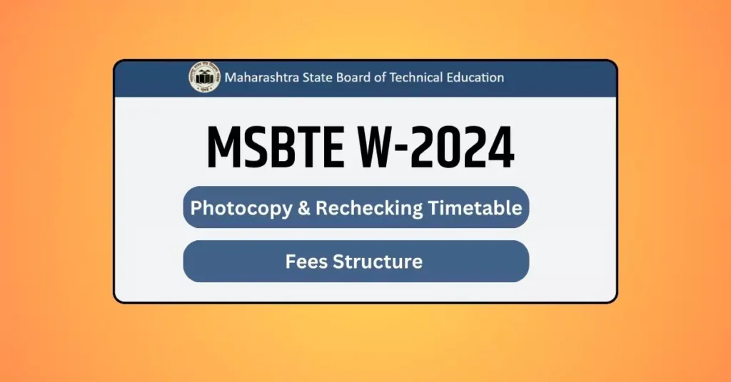 MSBTE Photocopy & Rechecking Timetable