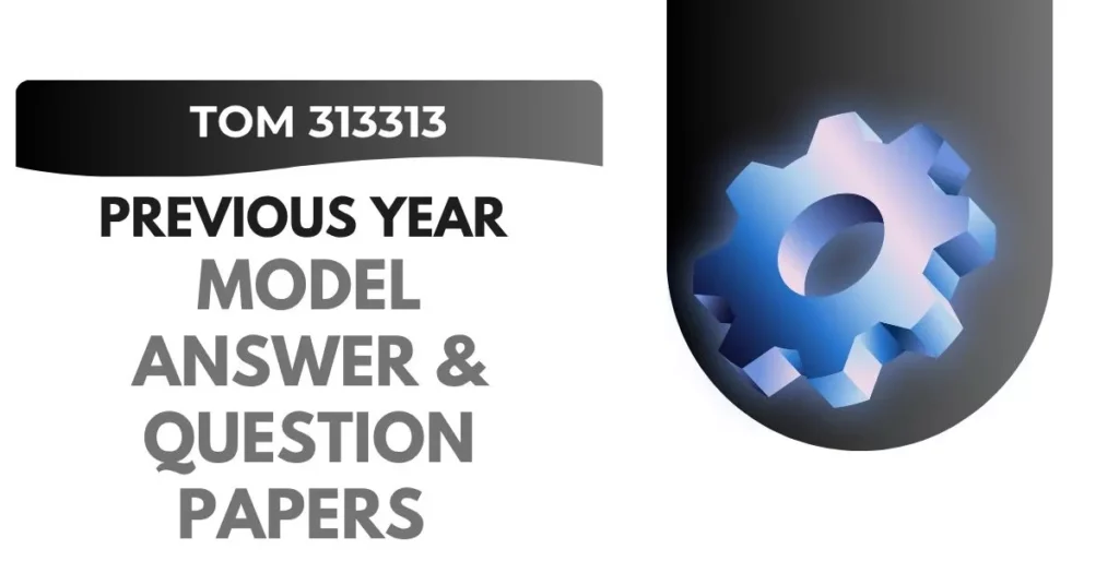TOM 313313 MSBTE Model Answer Papers PDF