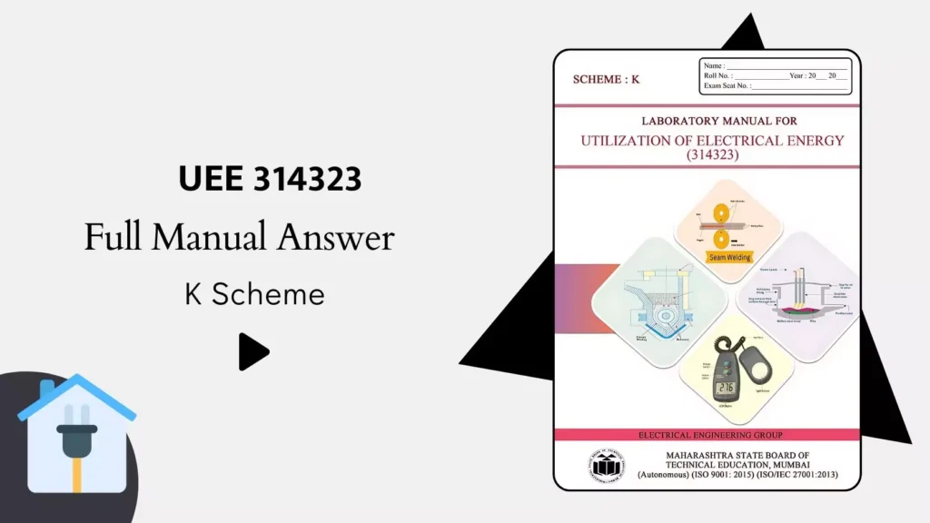 UEE 314323 Utilization of Electrical Energy Manual Answer