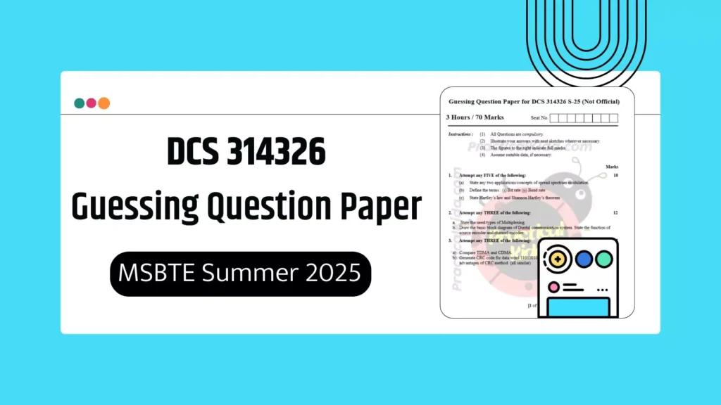 DCS 314326 MSBTE Guessing Paper for Summer 2025 Exam