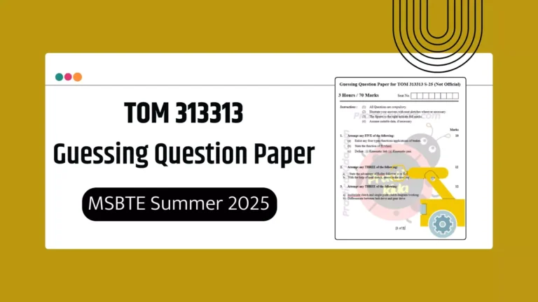 TOM 313313 Guessing Paper for MSBTE Summer 2025 Exam
