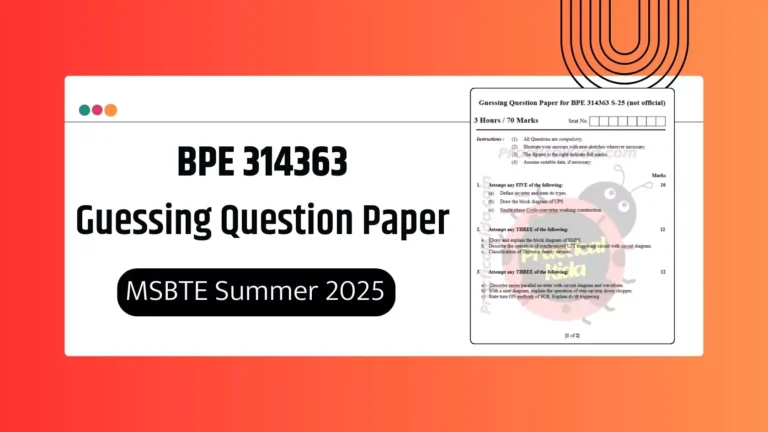 BPE 314363 Guessing Question Paper for MSBTE Summer 2025 Exam
