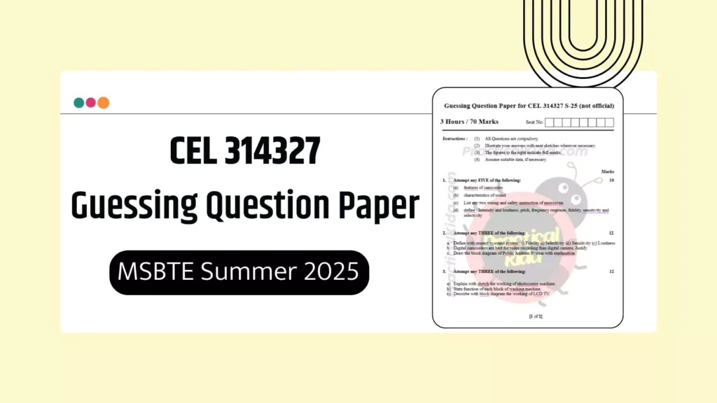 CEL 314327 Guessing Paper for MSBTE Summer 2025 Exam