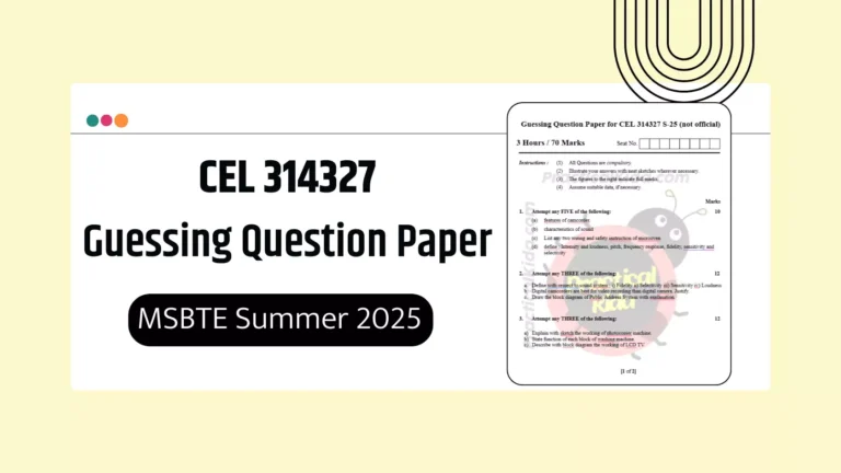 CEL 314327 Guessing Paper for MSBTE Summer 2025 Exam