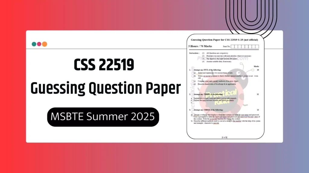 CSS 22519 Guessing Question Paper for MSBTE Summer 2025 Exam
