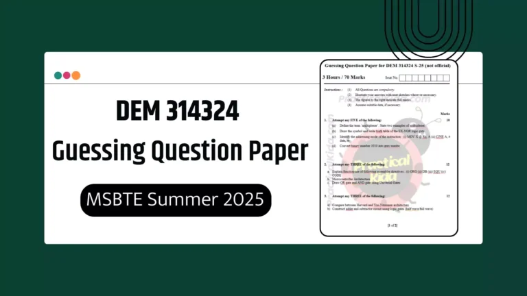 DEM 314324 Guessing Paper for MSBTE Summer 2025 Exam Paper