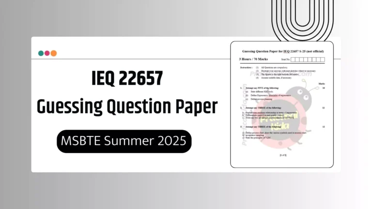 IEQ 22657 Guessing Paper for MSBTE Summer 2025 Exam