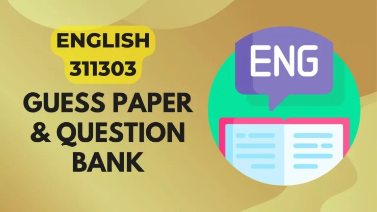 English 311303 Guessing Paper & IMP Question Bank