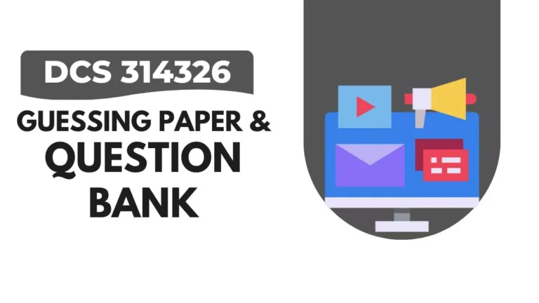 DCS 314326 Guessing Paper & IMP Question Bank