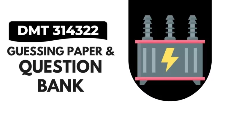 DMT 314322 Guessing Paper & IMP Question Bank