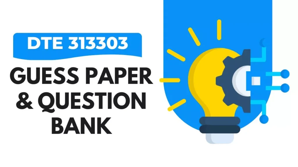 DTE 313303 Guessing Paper & IMP Question Bank  Digital Techniques