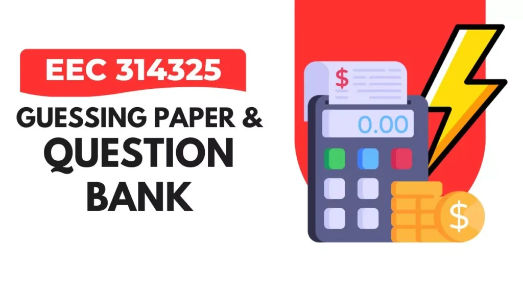 EEC 314325 Guessing Paper & IMP Question Bank