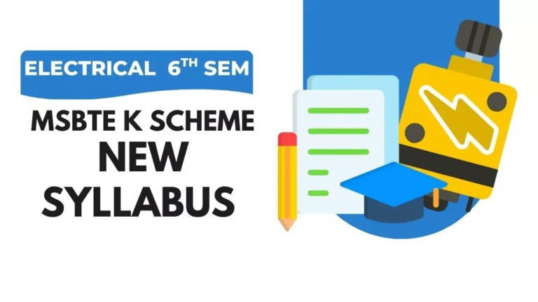 MSBTE Electrical Engineering 6th Semester K Scheme Syllabus