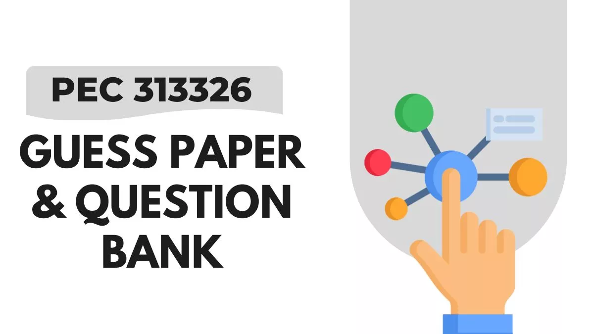 PEC 313326 Guessing Paper & IMP Question Paper: Principles of Electronic Communication