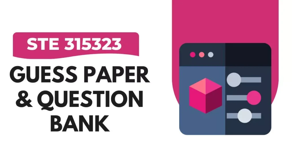 STE 315323 Guessing Paper & IMP Question Bank