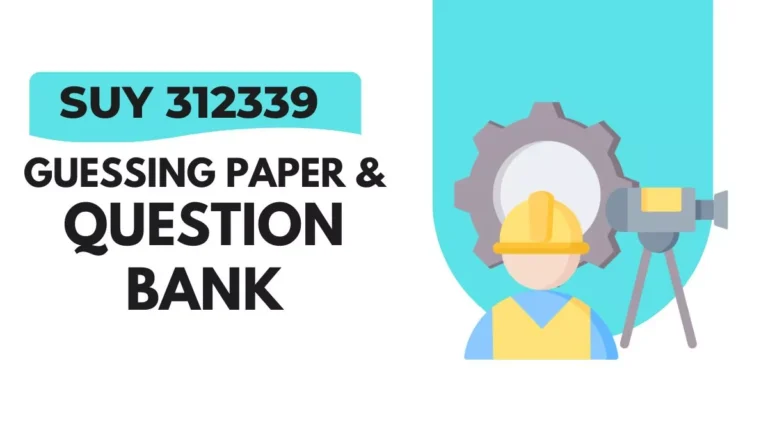 SUY 312339 Guessing Paper & IMP Question Bank