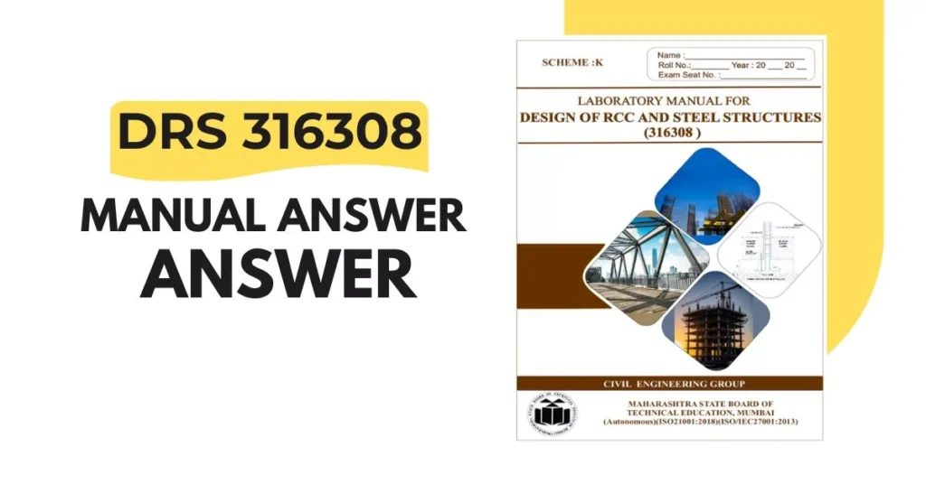 DRS 316308 Manual Answer Design of RCC And Steel Structures