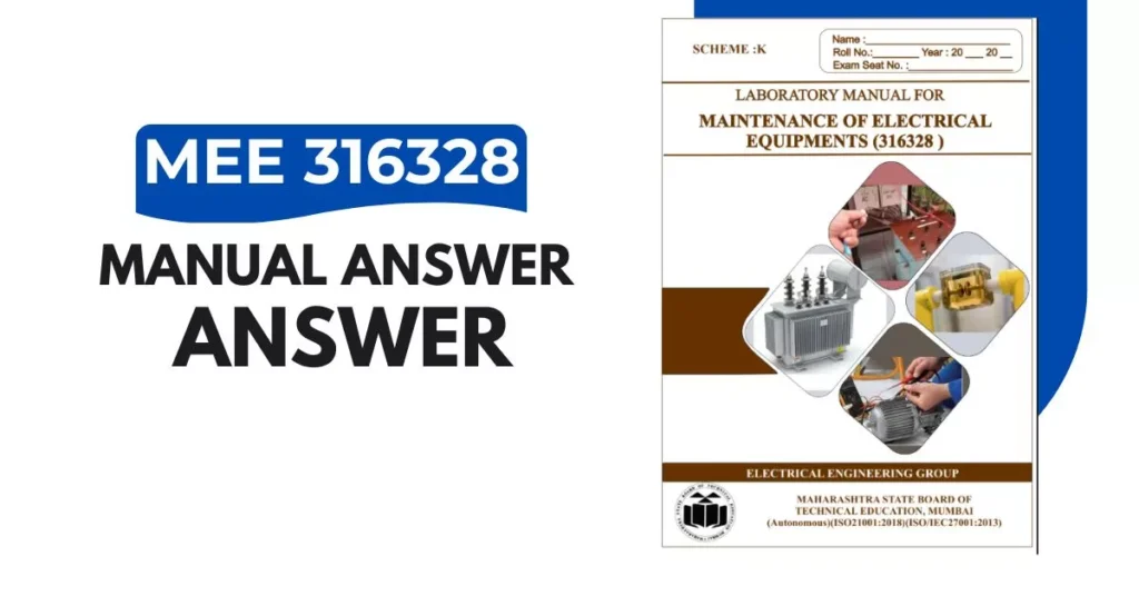 MEE 316328 Manual Answer Maintenance of Electrical Equipment