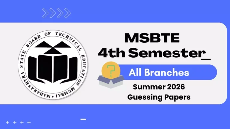 MSBTE 4th Semester All Branch Summer 2026 Guessing Papers