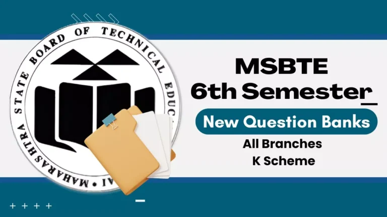 MSBTE 6th Semester K Scheme All Branch Question Banks